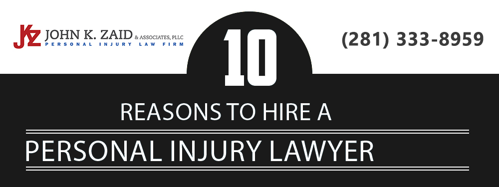 10 Reasons To Hire a Houston Personal Injury Law Firm